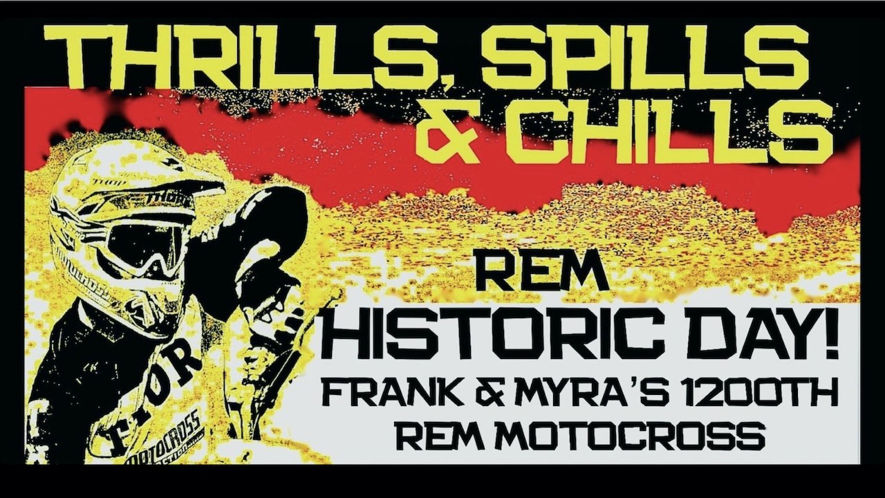 REM Motocross: Farewell to Frank and Myra